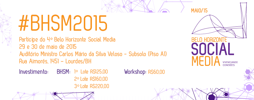 4º Belo Horizonte Social Media será em maio