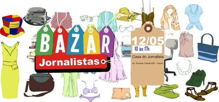 Bazar dos Jornalistas: o bazar mais barateiro da cidade será neste sábado 12/5