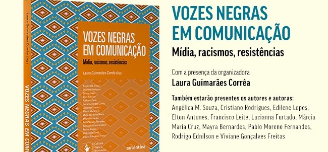 Livro ‘Vozes negras em comunicação’ será lançado neste sábado 30/11, às 14h, na Quixote