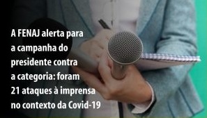 Ao jogar apoiadores contra jornalistas, Bolsonaro prejudica combate ao coronavírus