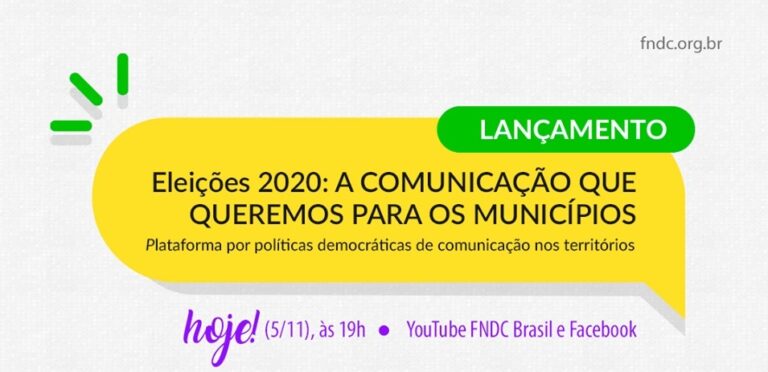 Eleições 2020: FNDC lança propostas de políticas democráticas de comunicação para os municípios