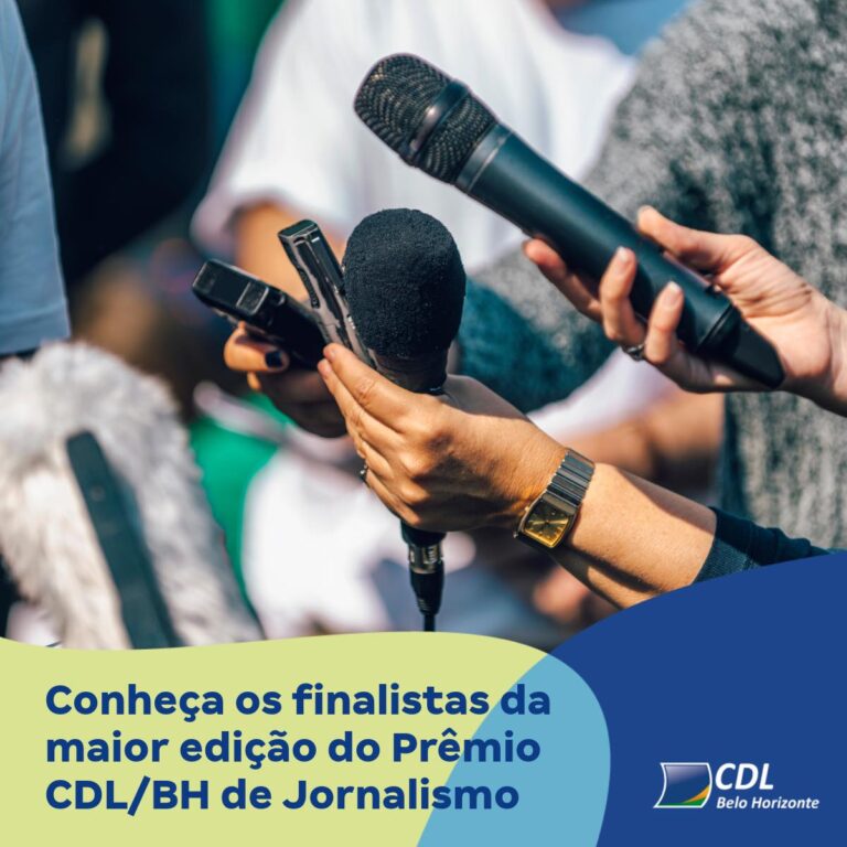 Conheça os finalistas do 12º Prêmio CDL/BH de Jornalismo