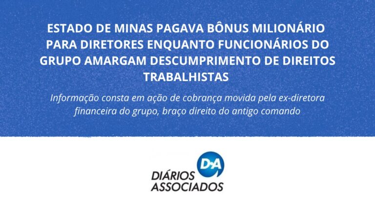 Associados pagavam bônus para diretores enquanto trabalhador estava sem salário